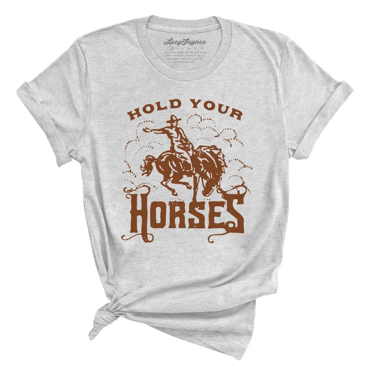 Hold Your Horses Tee