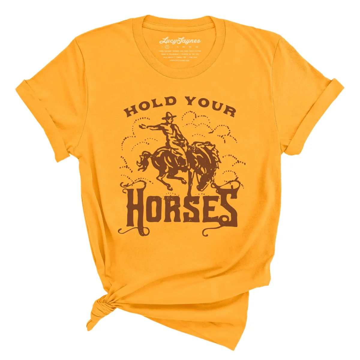 Hold Your Horses Tee