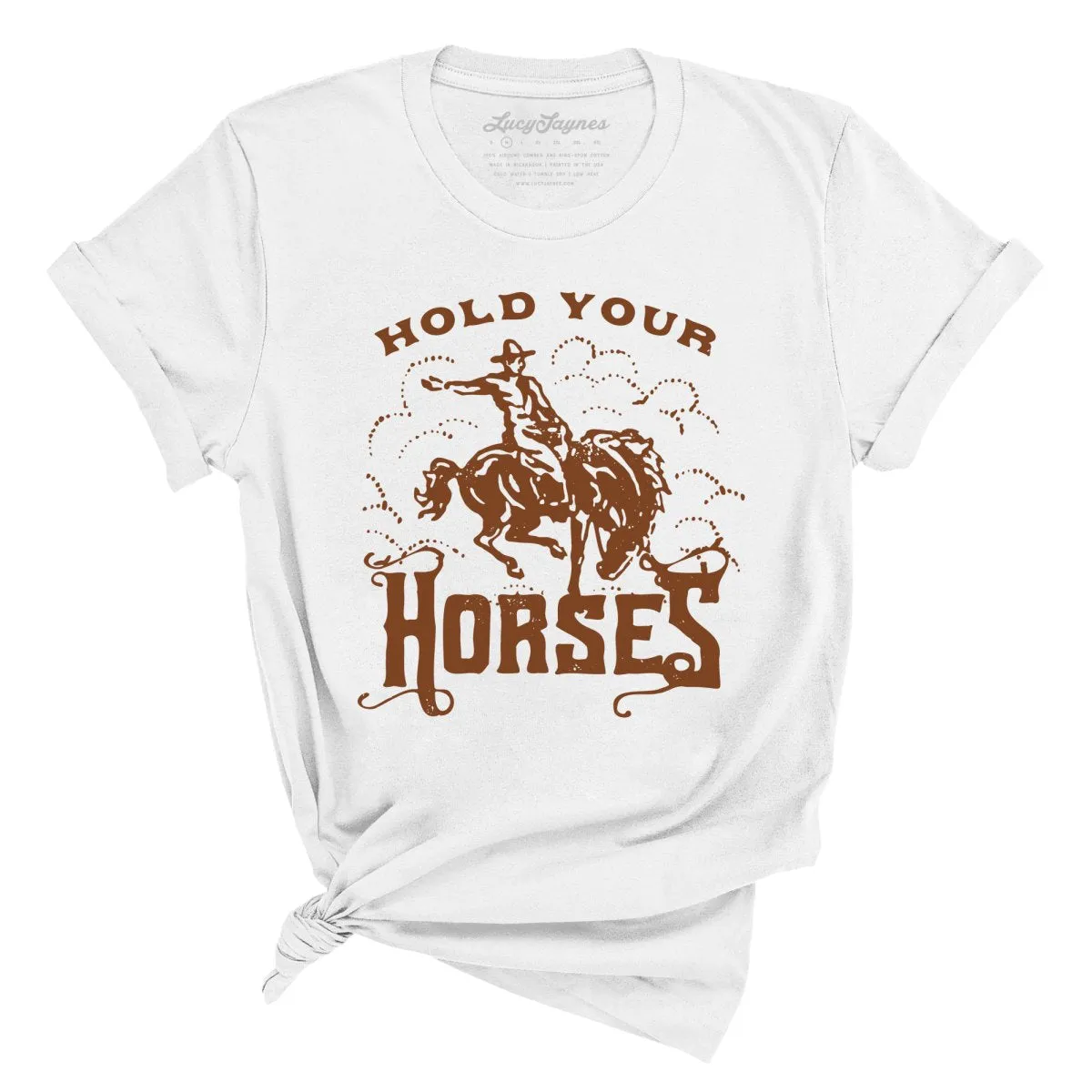 Hold Your Horses Tee