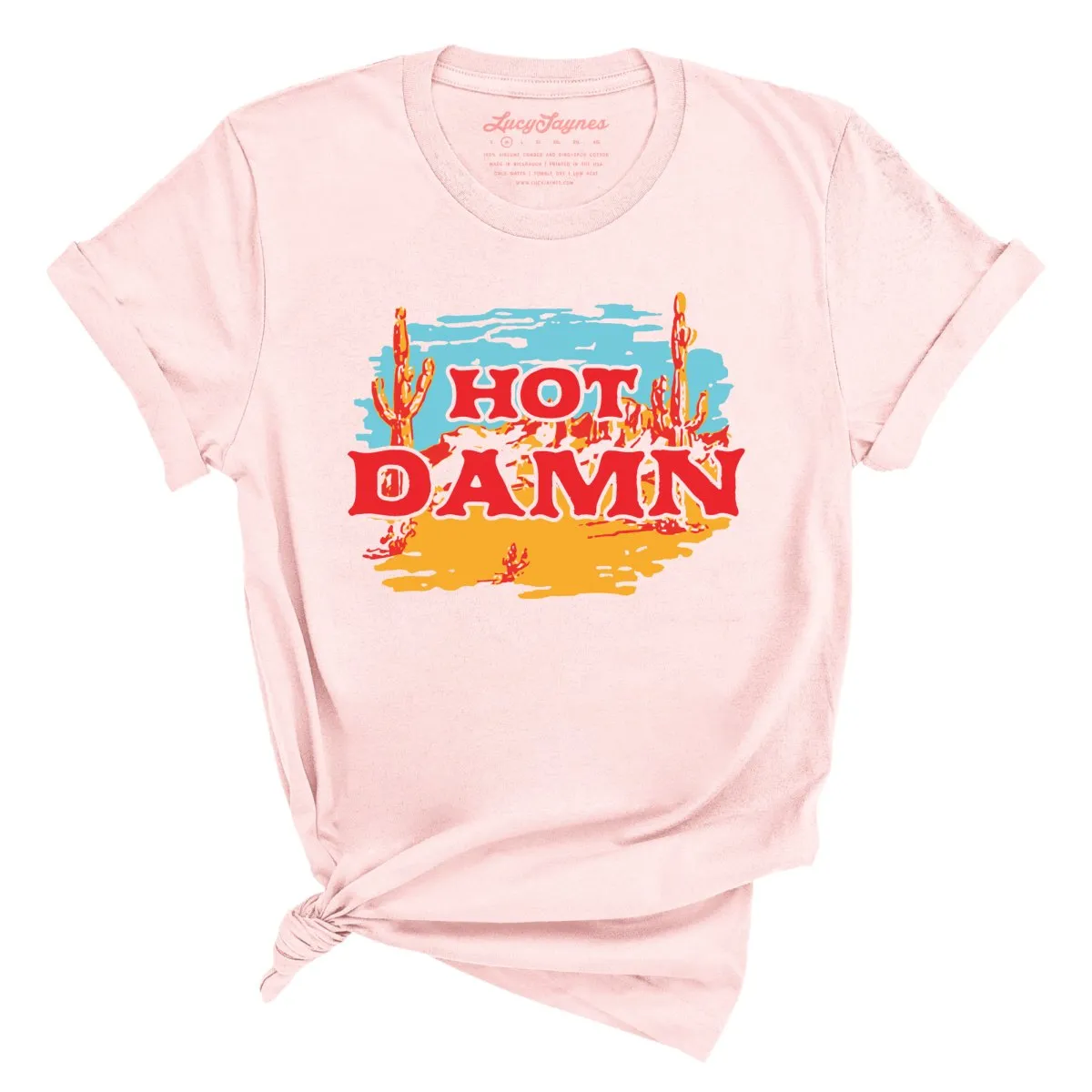 Hot Damn Tee