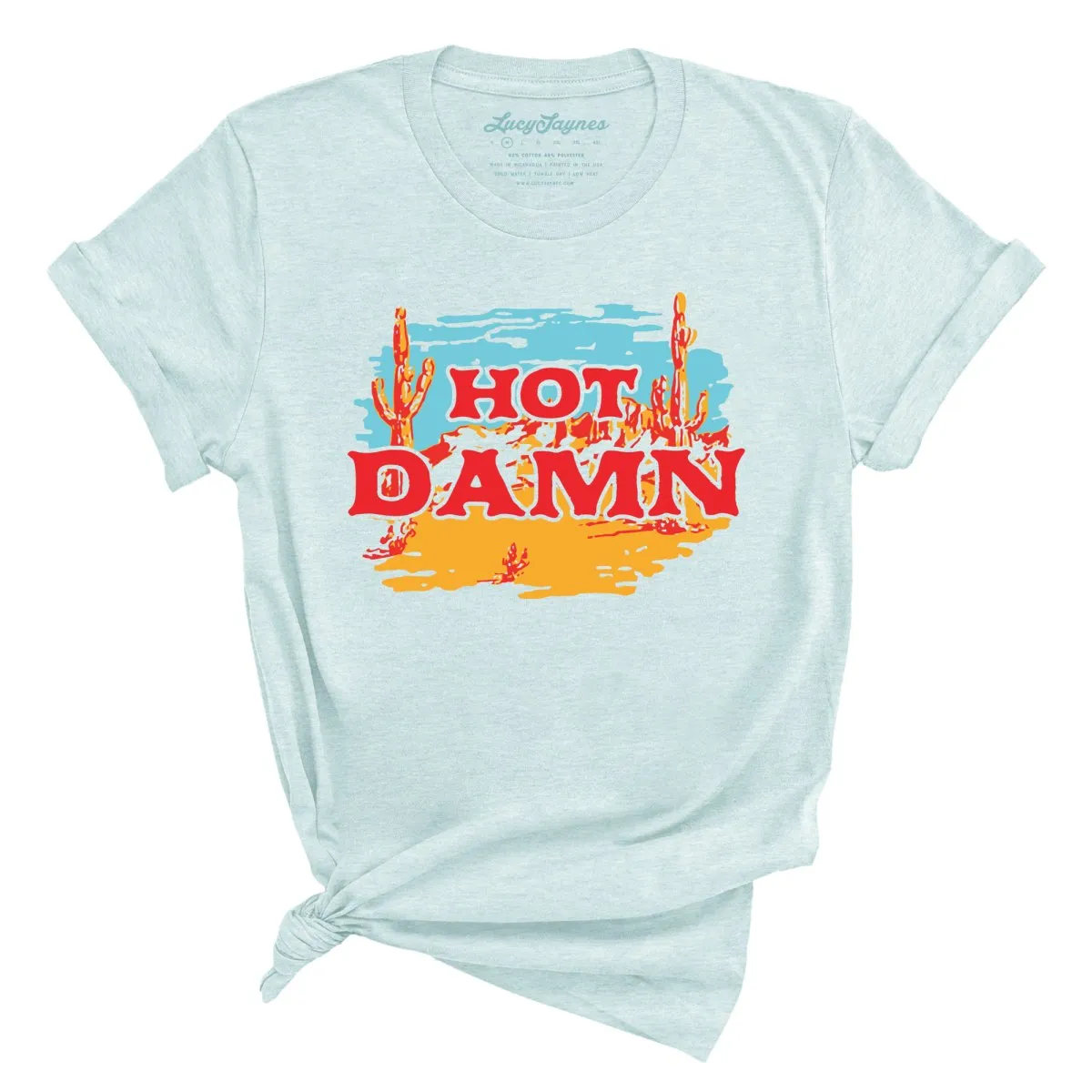 Hot Damn Tee