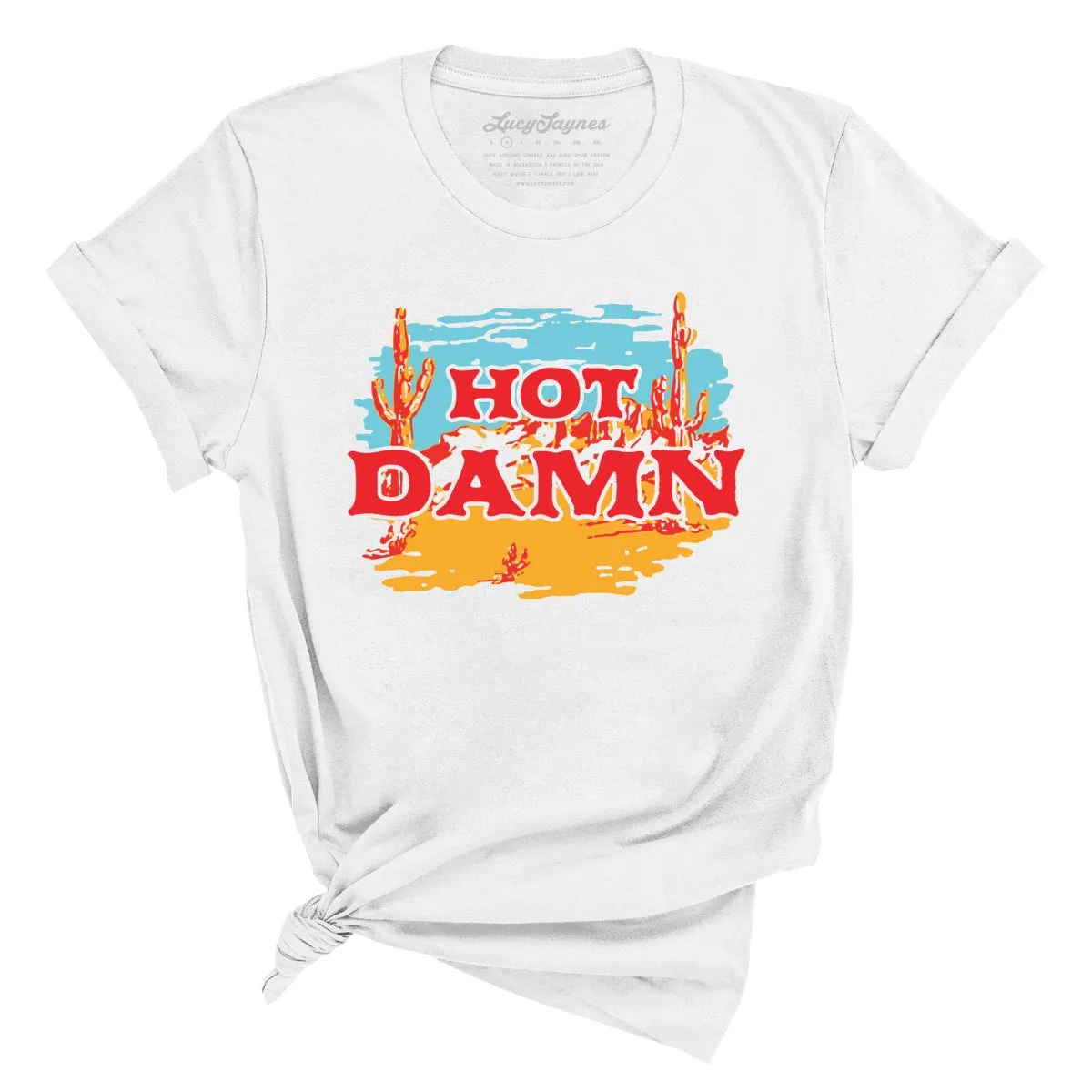 Hot Damn Tee