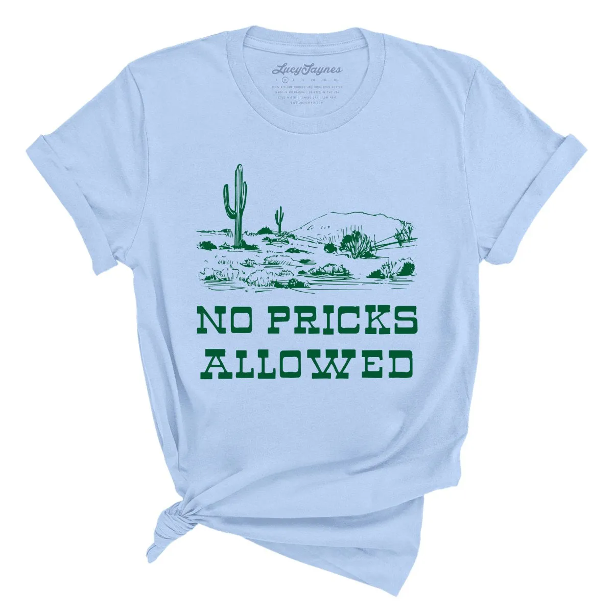 No Pricks Allowed Tee