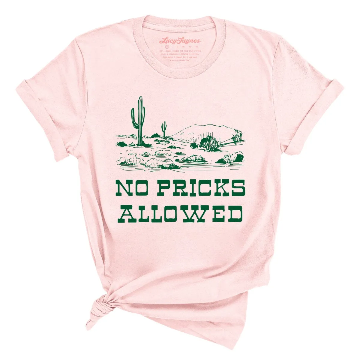 No Pricks Allowed Tee