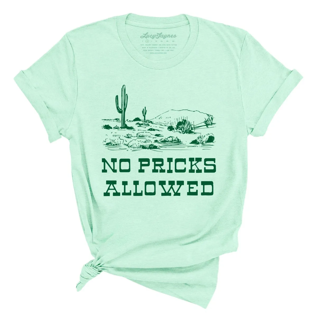 No Pricks Allowed Tee