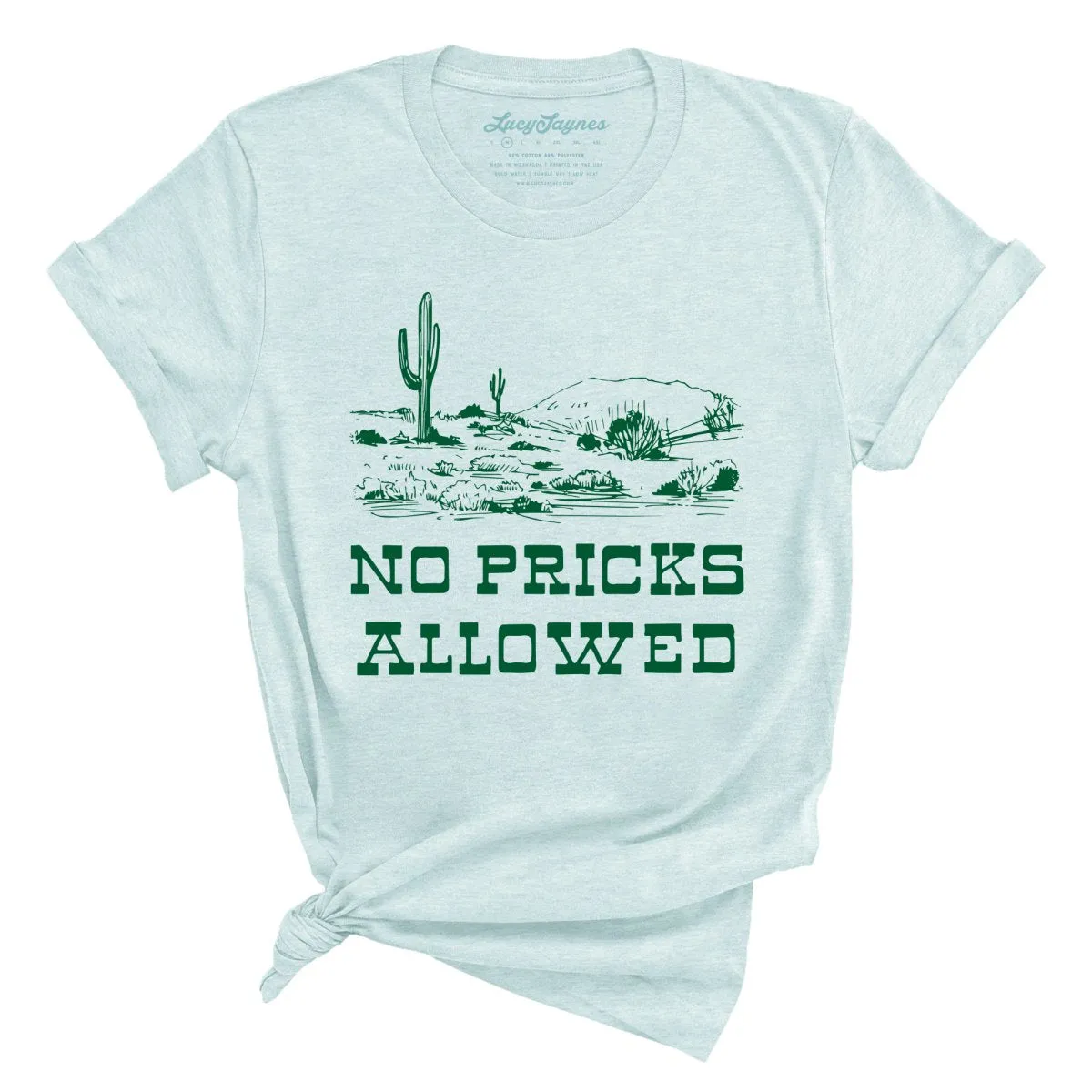 No Pricks Allowed Tee