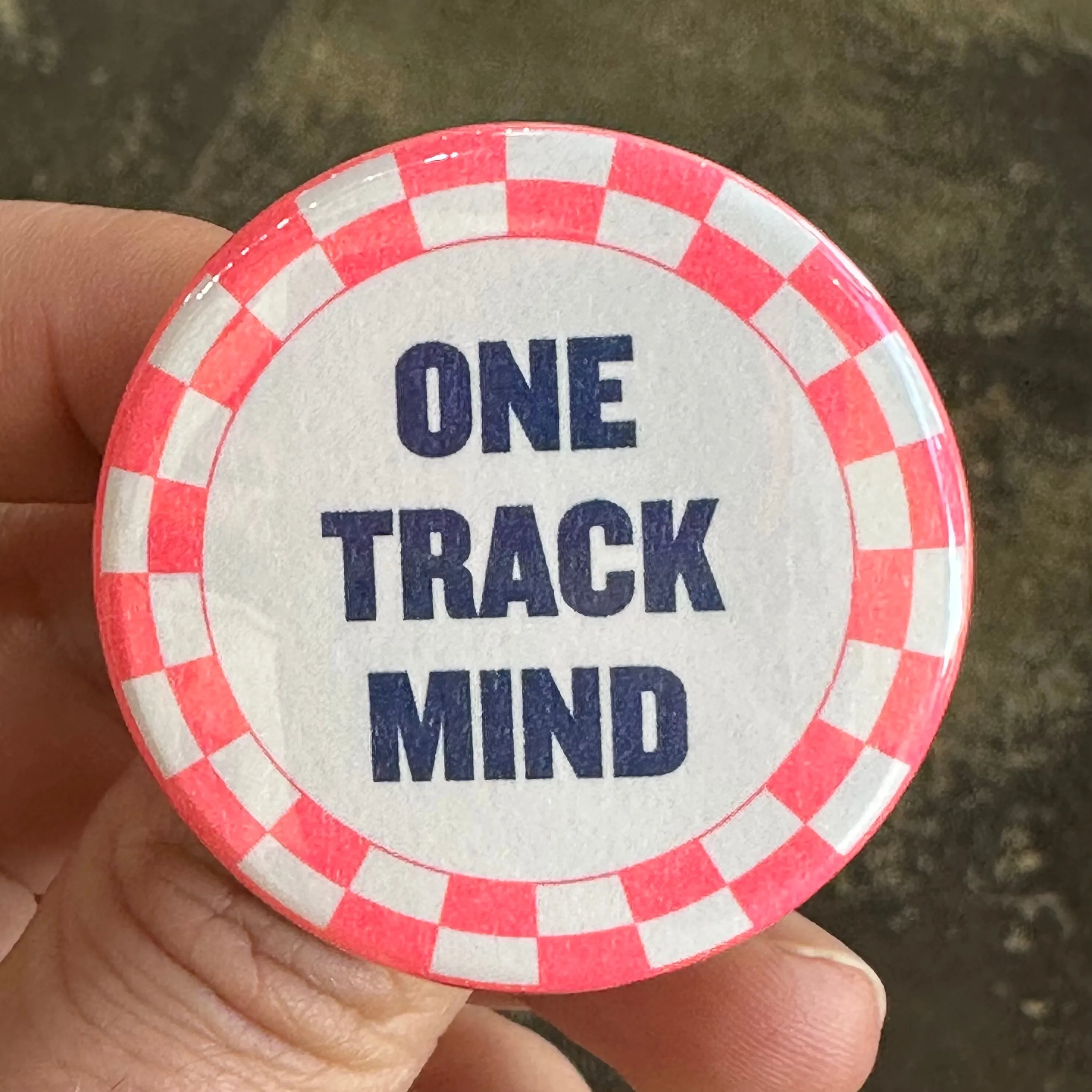 One Track Mind Button